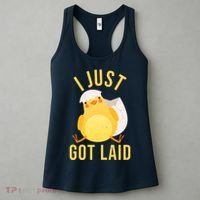 Funny I Just Got Laid Chick Women's Tank Top thumb 3