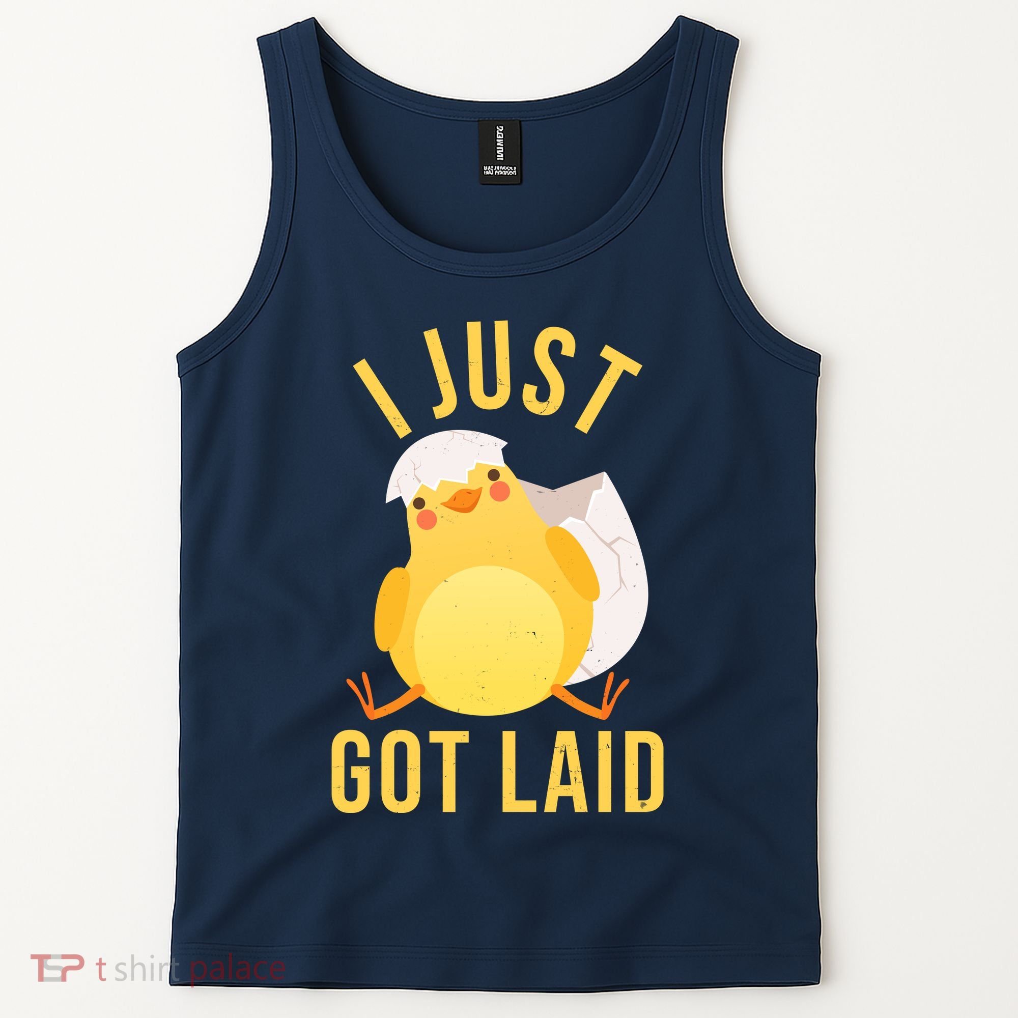 Funny I Just Got Laid Chick Tank Top