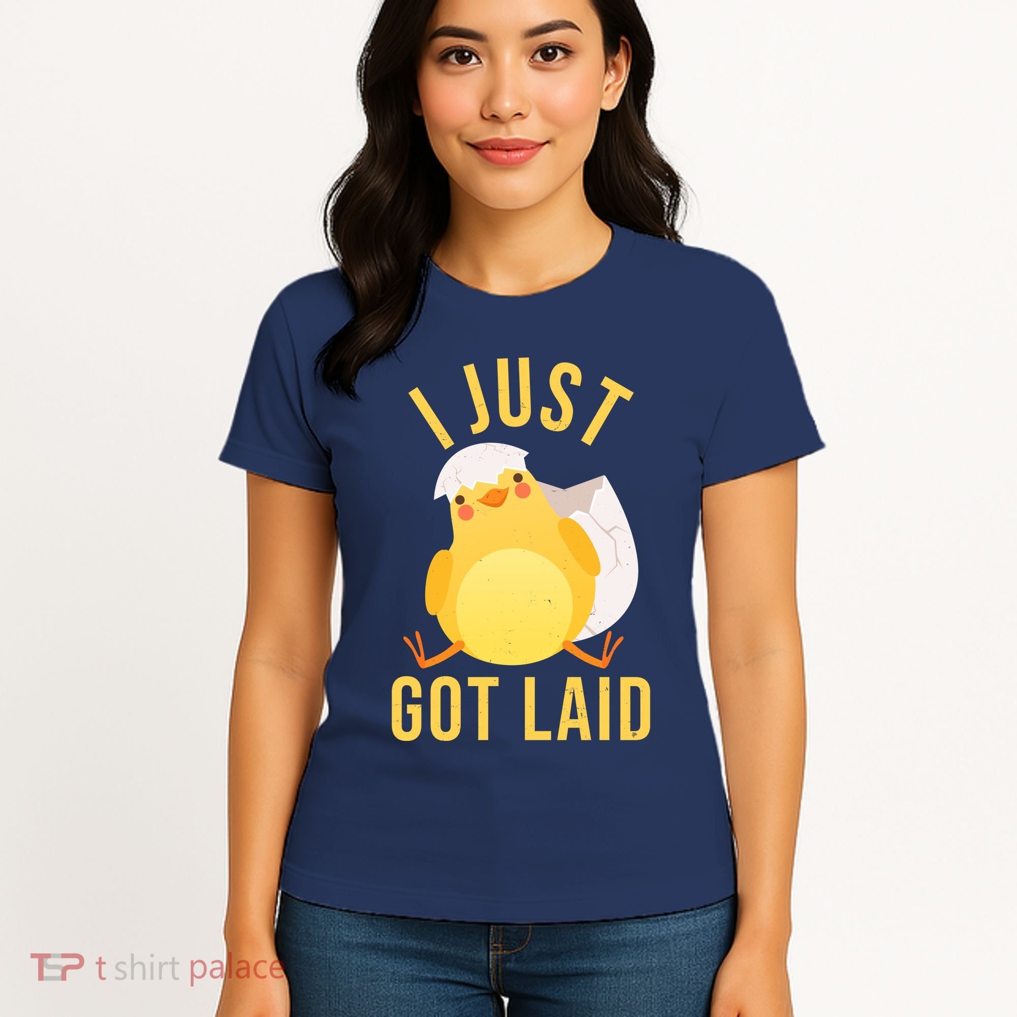 Funny I Just Got Laid Chick Women's T-Shirt