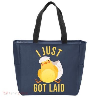 Funny I Just Got Laid Chick Tote Bag