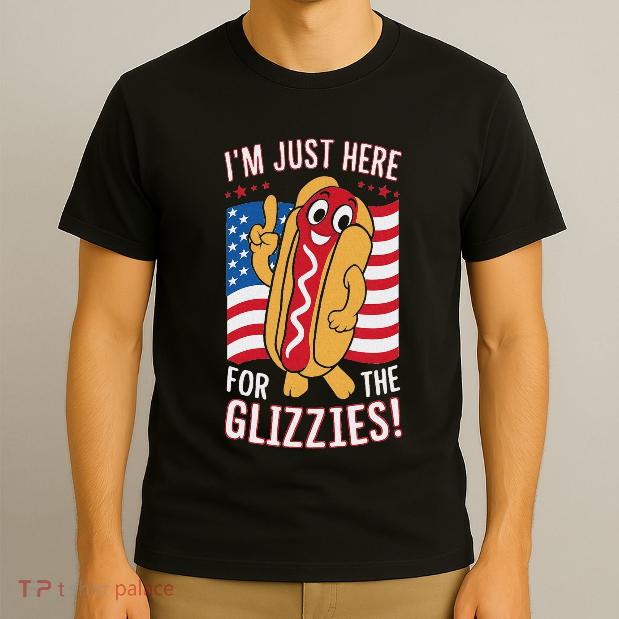 Funny IM Just Here For The Glizzies T-Shirt