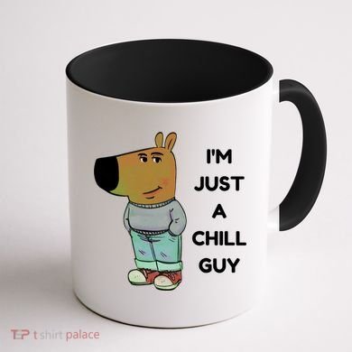 Funny IM Just A Chill Guy Meme Coffee Mug back