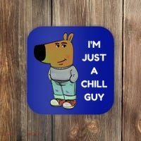 Funny IM Just A Chill Guy Meme Coaster thumb 0
