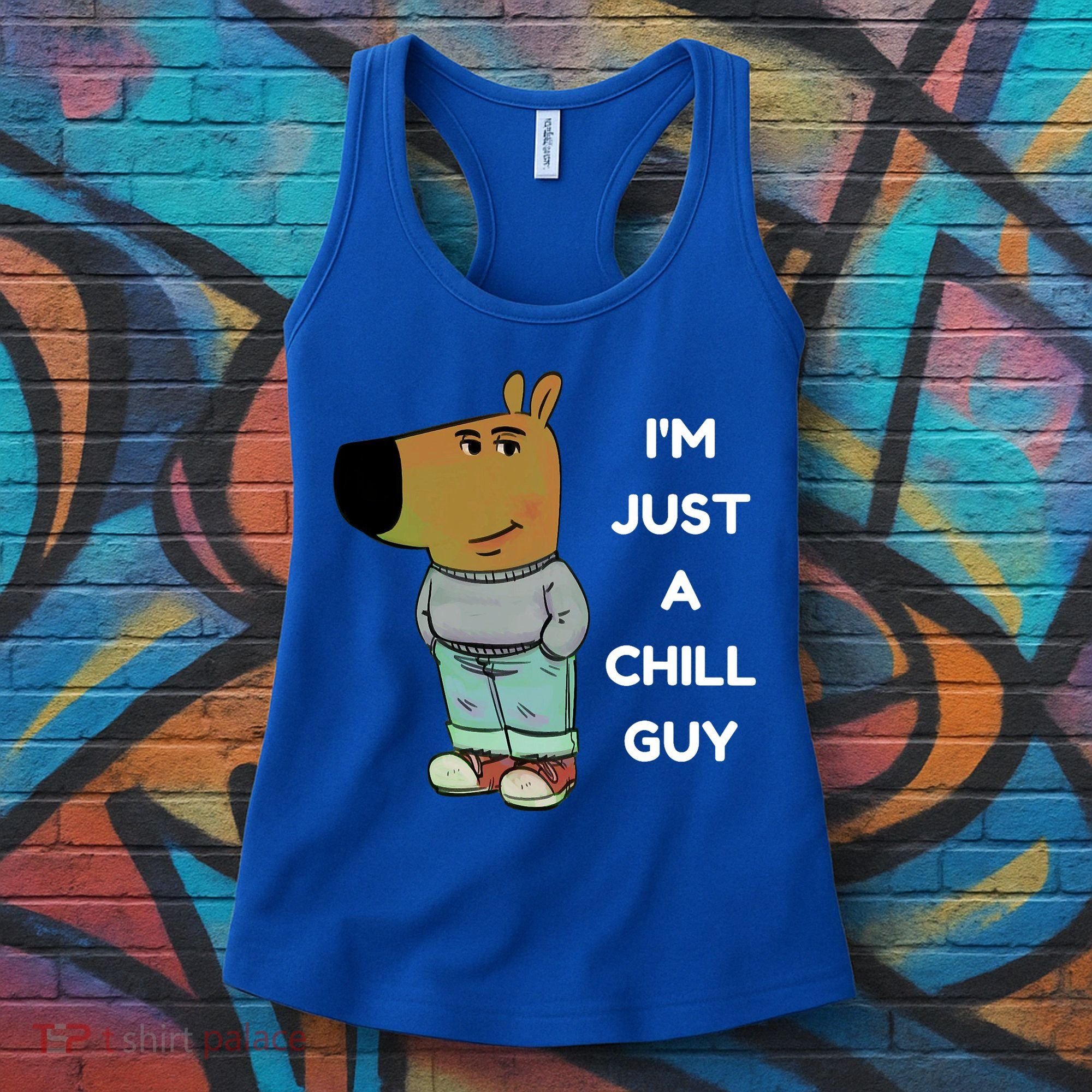 Funny IM Just A Chill Guy Meme Women's Tank Top