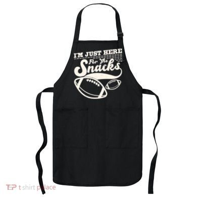 Funny I'm Just Here For The Snacks Apron
