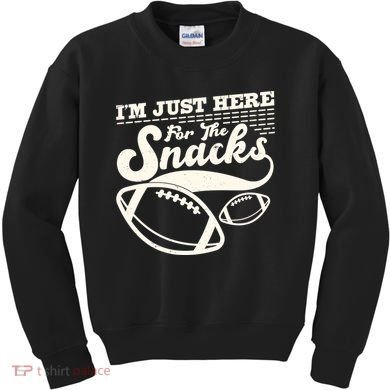 Funny I'm Just Here For The Snacks Kids Sweatshirt