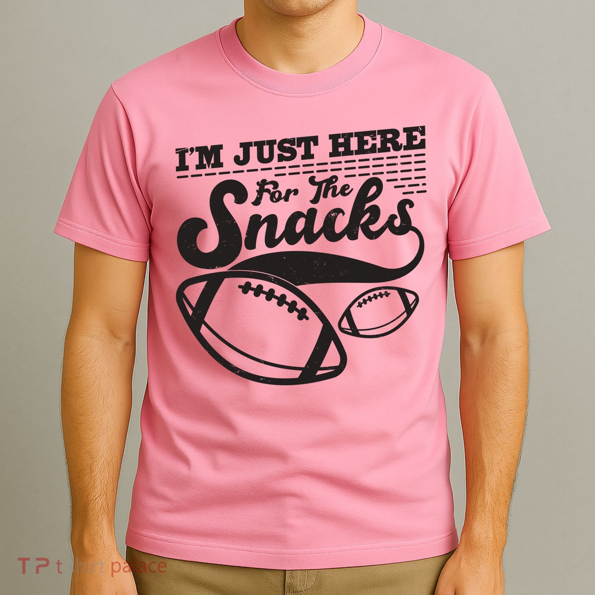 Funny I'm Just Here For The Snacks T-Shirt