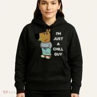 Funny Im Just A Chill Guy Meme Hoodie thumb 5