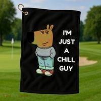 Funny Im Just A Chill Guy Meme Golf Towel thumb 1
