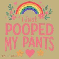 Funny I Just Pooped My Pants Humor Meme Funny Adult Joke T-Shirt thumb 7