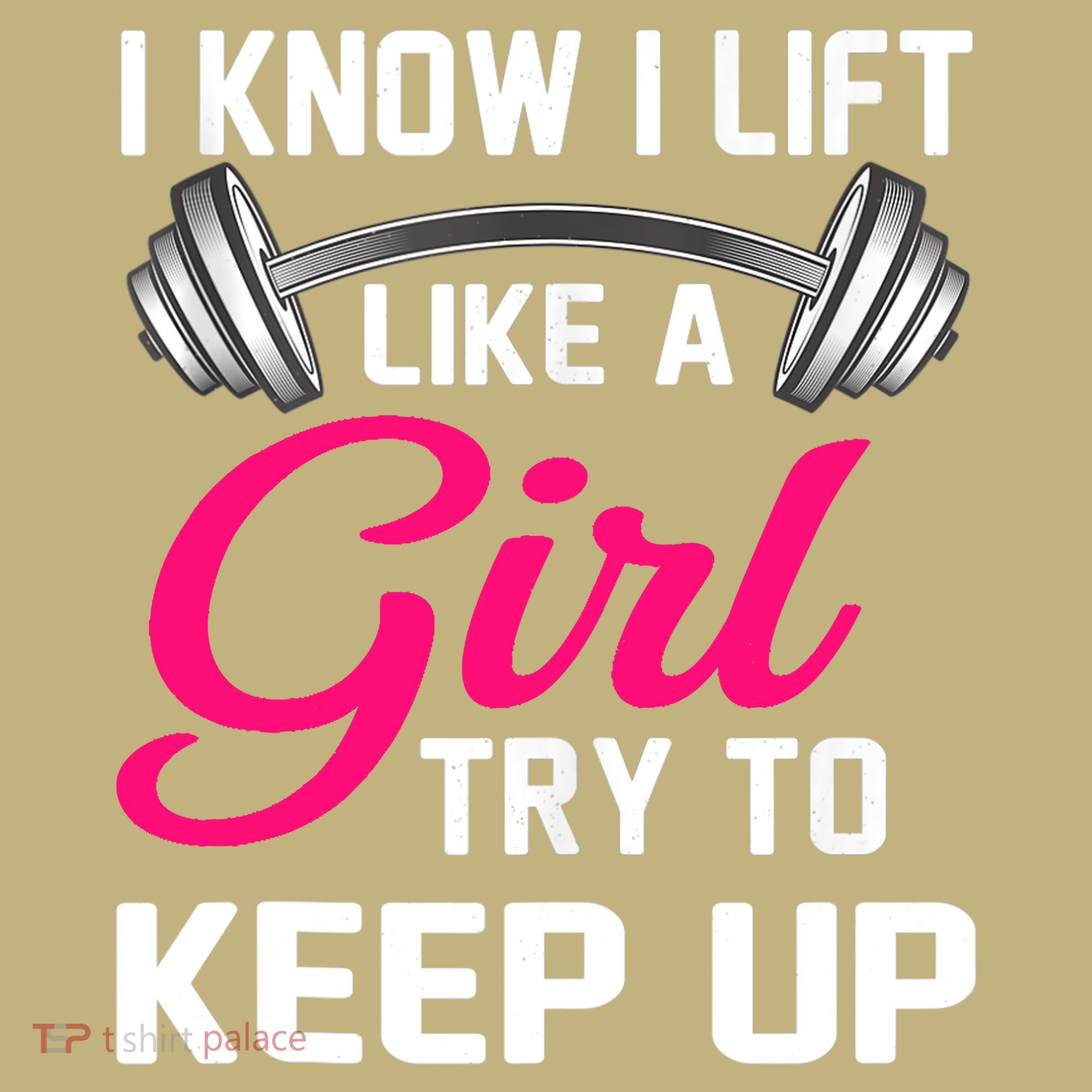 Funny I Know I Lift Like A Girl Funny Weightlifting Gift Hoodie