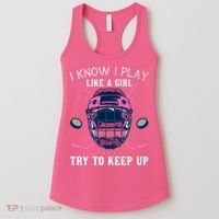 Funny I Know I Play Like A Girl Try To Keep Up Ice Hockey Women's Tank Top thumb 0