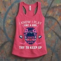 Funny I Know I Play Like A Girl Try To Keep Up Ice Hockey Women's Tank Top thumb 3