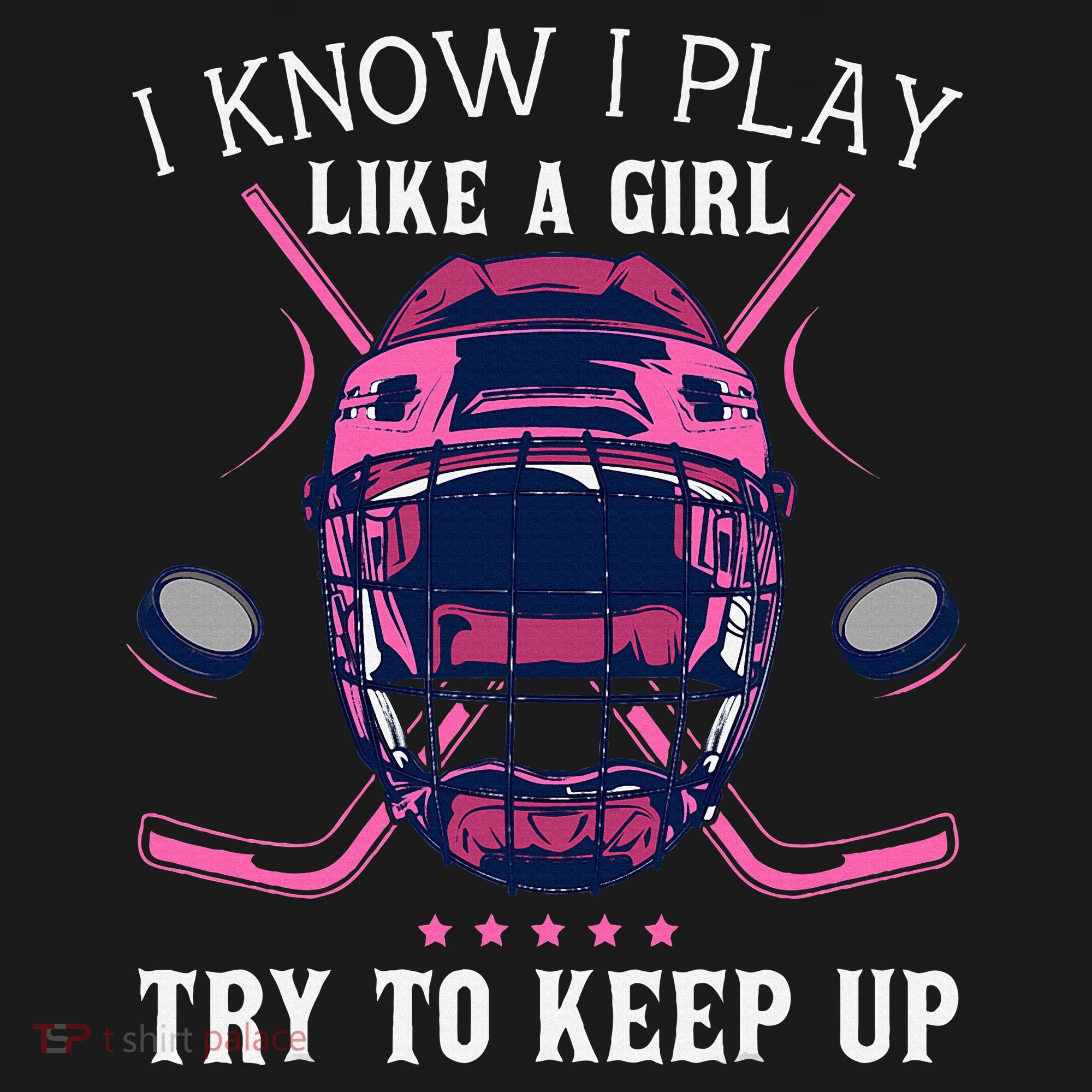 Funny I Know I Play Like A Girl Try To Keep Up Ice Hockey Women's Tank Top