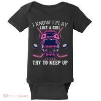 Funny I Know I Play Like A Girl Try To Keep Up Ice Hockey Baby Bodysuit thumb 0