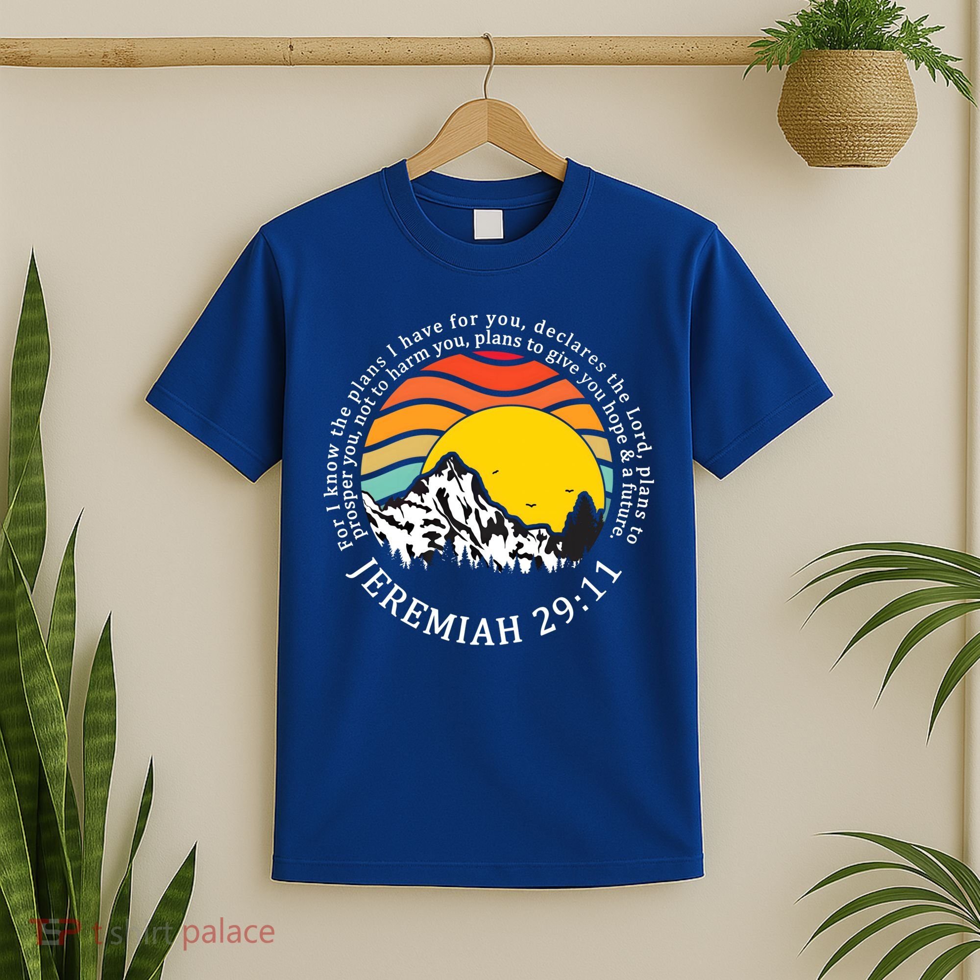 For I Know The Plans I Have For You Bible Jeremiah 29:11 Meaningful Gift T-Shirt
