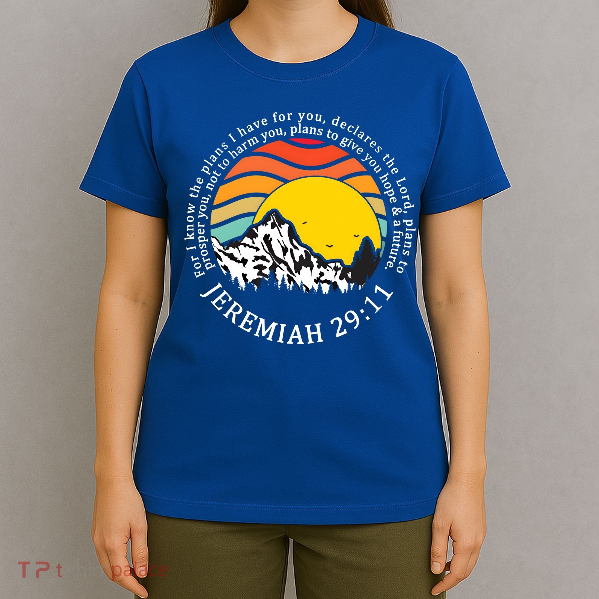 For I Know The Plans I Have For You Bible Jeremiah 29:11 Meaningful Gift T-Shirt