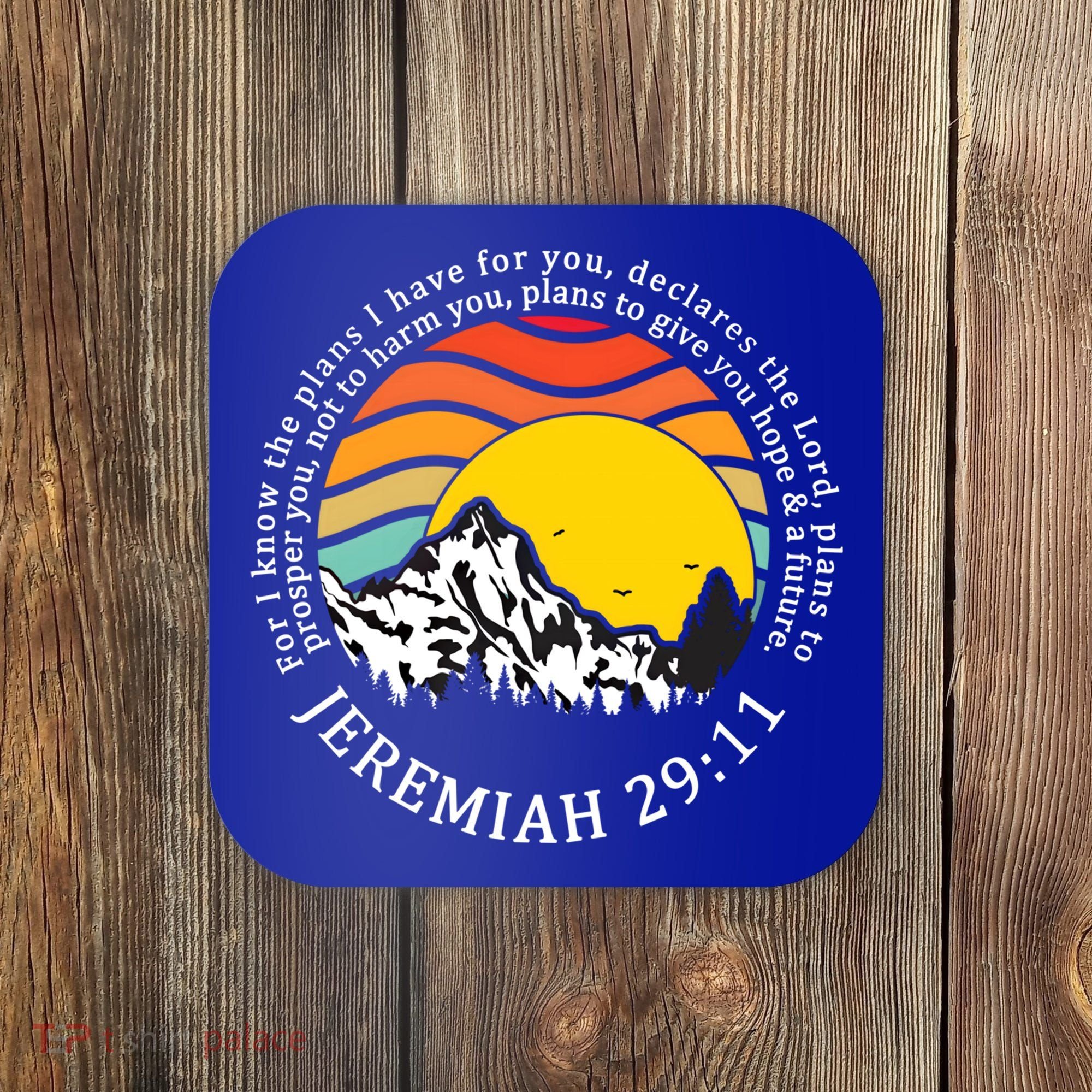 For I Know The Plans I Have For You Bible Jeremiah 29:11 Meaningful Gift Coaster