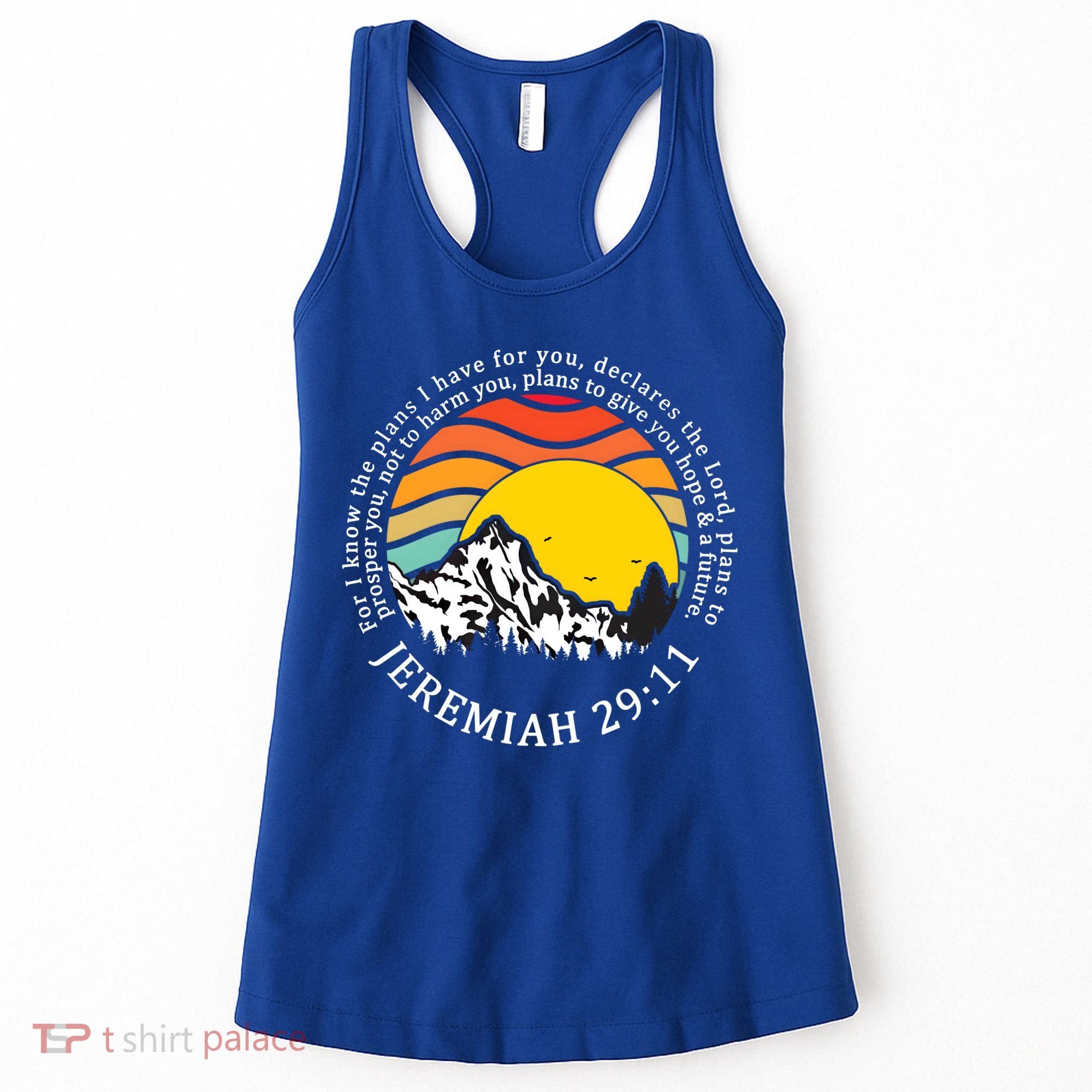For I Know The Plans I Have For You Bible Jeremiah 29:11 Meaningful Gift Women's Tank Top