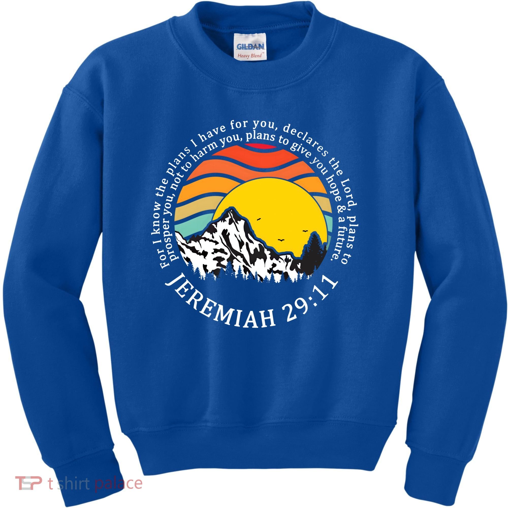 For I Know The Plans I Have For You Bible Jeremiah 29:11 Meaningful Gift Kids Sweatshirt