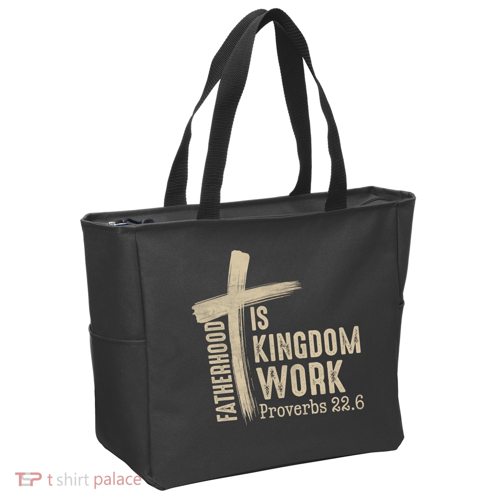 Fatherhood Is Kingdom Work Christian Dad Tote Bag