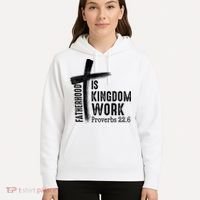 Fatherhood Is Kingdom Work Christian Dad Hoodie thumb 5