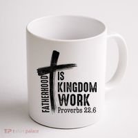 Fatherhood Is Kingdom Work Christian Dad Coffee Mug thumb 1