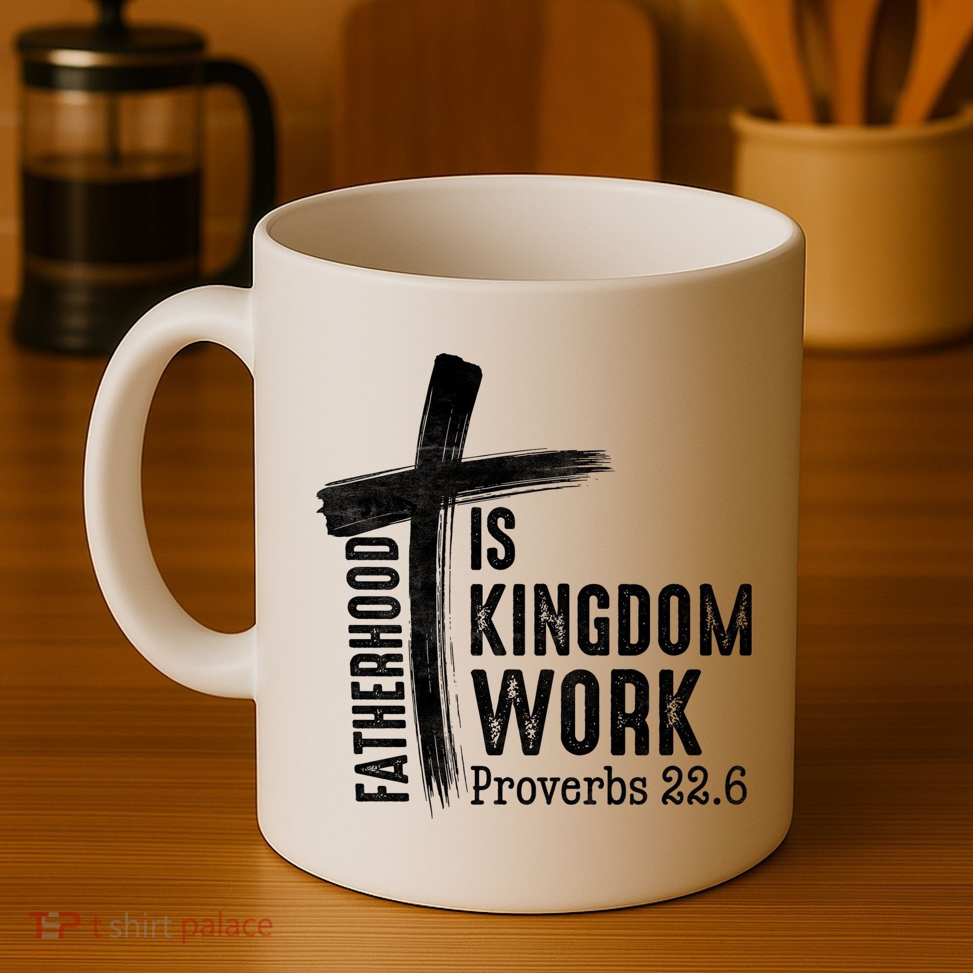 Fatherhood Is Kingdom Work Christian Dad Coffee Mug