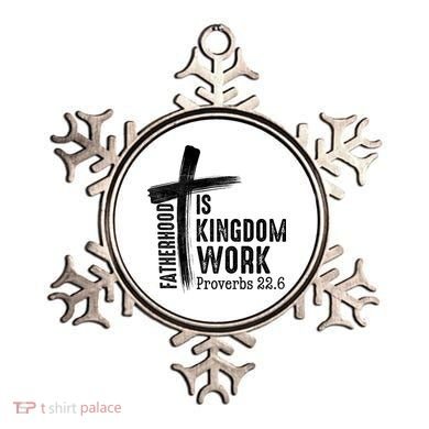 Fatherhood Is Kingdom Work Christian Dad Ornament