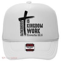 Fatherhood Is Kingdom Work Christian Dad Hat thumb 0