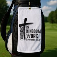 Fatherhood Is Kingdom Work Christian Dad Golf Towel thumb 2