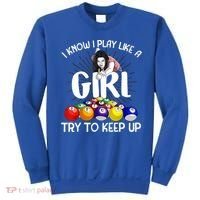 Funny I Know I Play Like A Girl Funny Gift Billiard Player Women Sweatshirt thumb 0