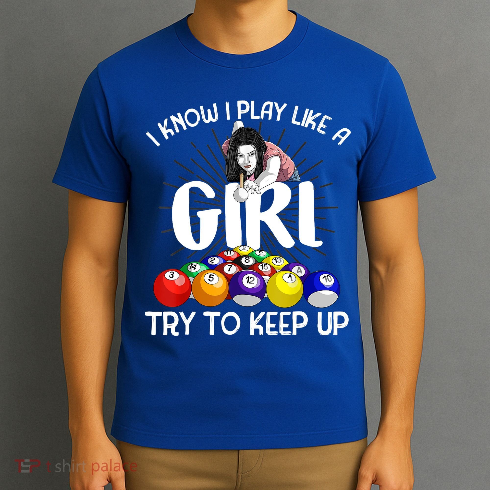 Funny I Know I Play Like A Girl Funny Gift Billiard Player Women T-Shirt