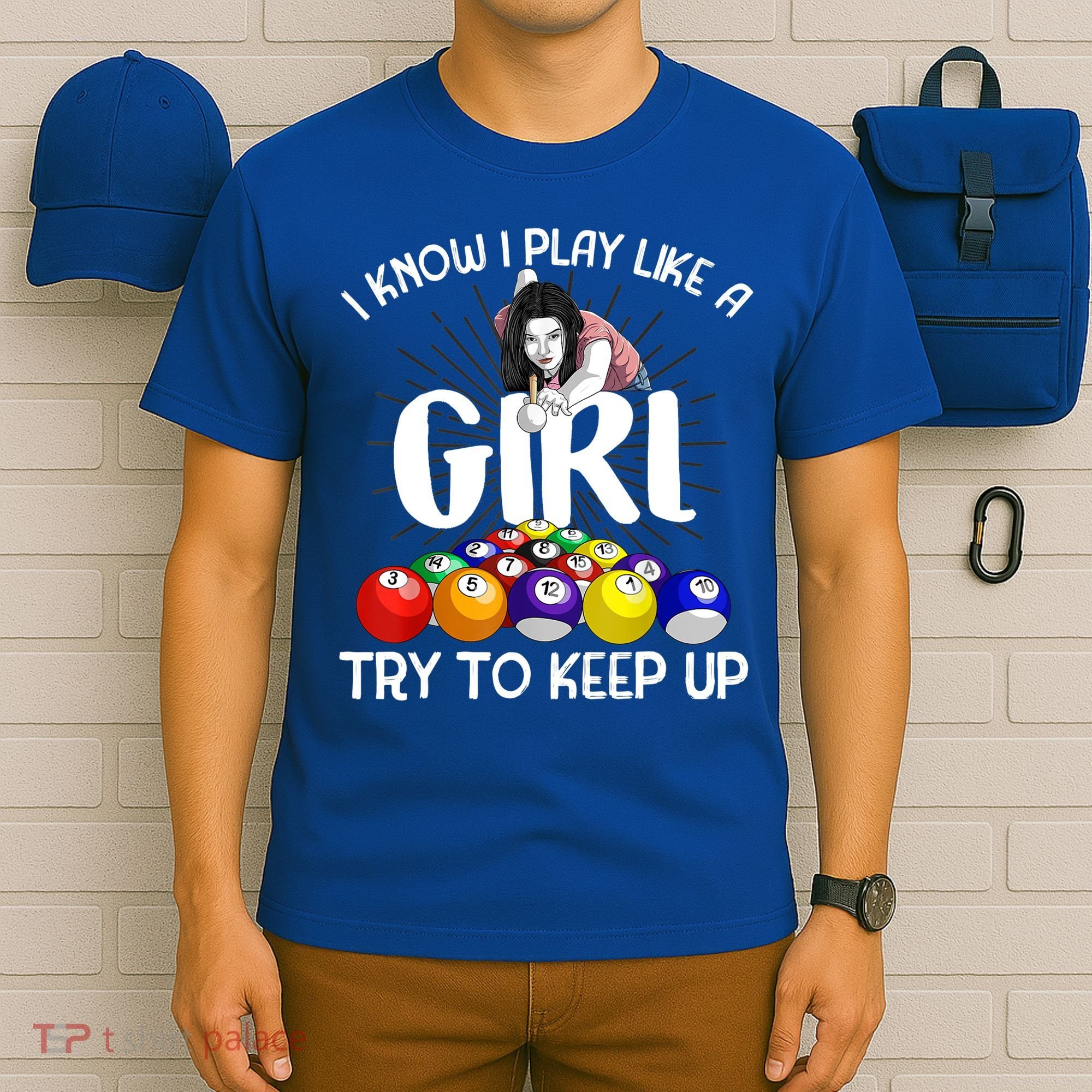 Funny I Know I Play Like A Girl Funny Gift Billiard Player Women T-Shirt