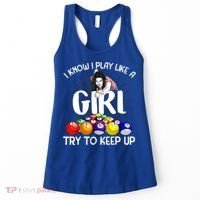 Funny I Know I Play Like A Girl Funny Gift Billiard Player Women Women's Tank Top thumb 0