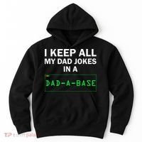 Funny I Keep All My Dad Jokes In A Dad A Base Gag Dad Joke Hoodie thumb 0
