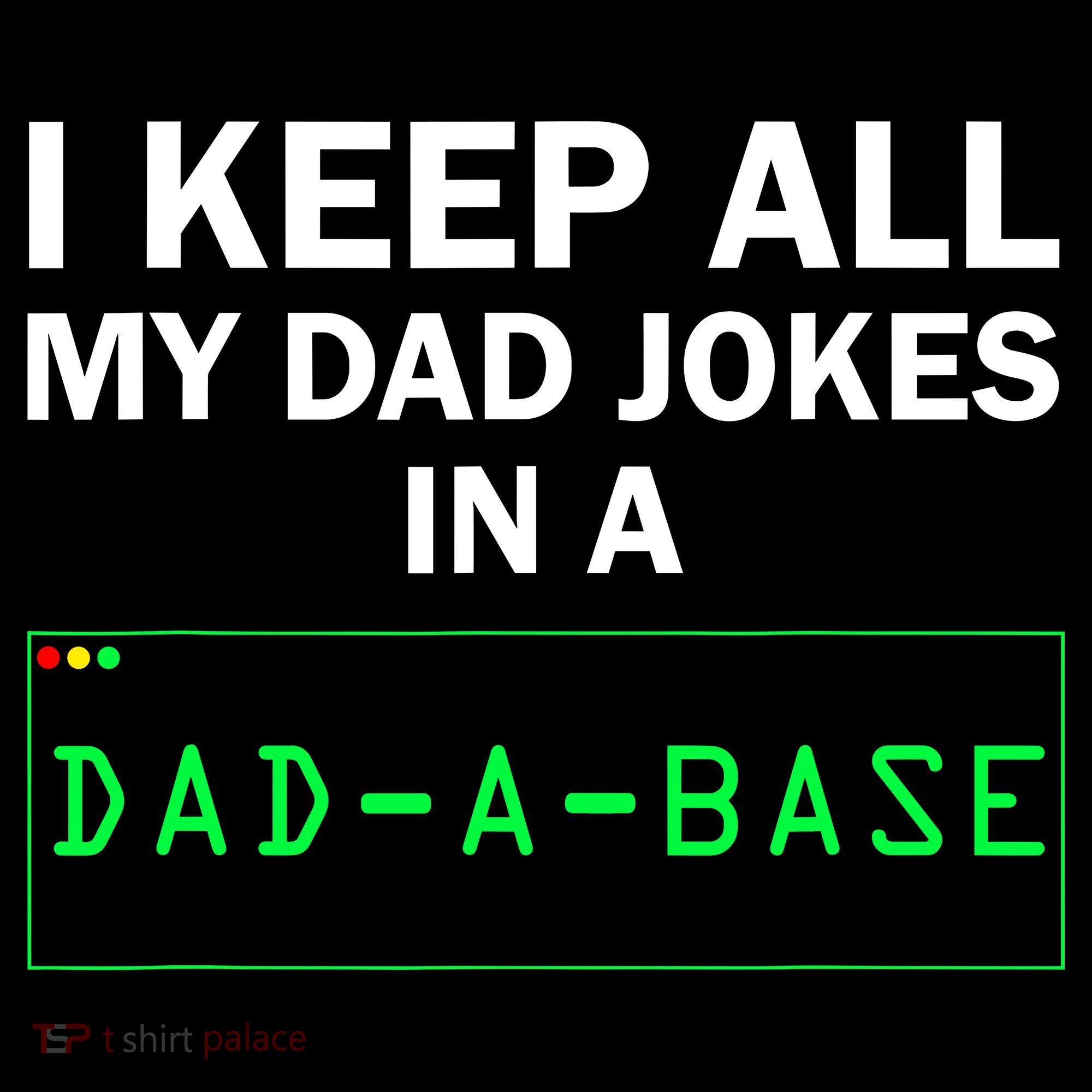 Funny I Keep All My Dad Jokes In A Dad A Base Gag Dad Joke Coffee Mug