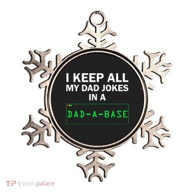 Funny I Keep All My Dad Jokes In A Dad A Base Gag Dad Joke Ornament