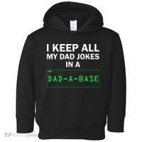 Funny I Keep All My Dad Jokes In A Dad A Base Gag Dad Joke Toddler Hoodie thumb 0