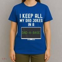 Funny I Keep All My Dad Jokes In A Dad A Base Gag Dad Joke Gift T-Shirt thumb 4