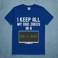 Funny I Keep All My Dad Jokes In A Dad A Base Gag Dad Joke Gift T-Shirt thumb 5