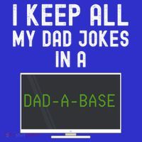 Funny I Keep All My Dad Jokes In A Dad A Base Gag Dad Joke Gift Polo thumb 2