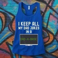 Funny I Keep All My Dad Jokes In A Dad A Base Gag Dad Joke Gift Women's Tank Top thumb 3