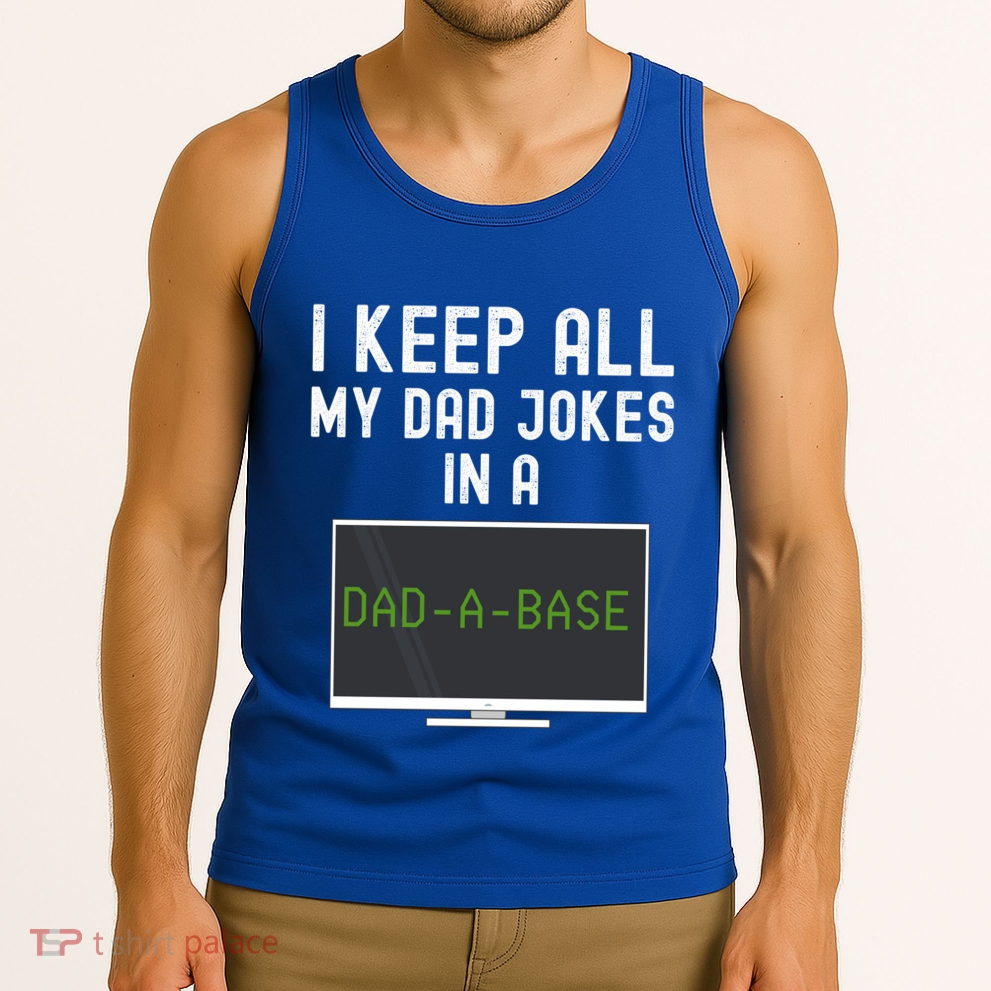 Funny I Keep All My Dad Jokes In A Dad A Base Gag Dad Joke Gift Tank Top