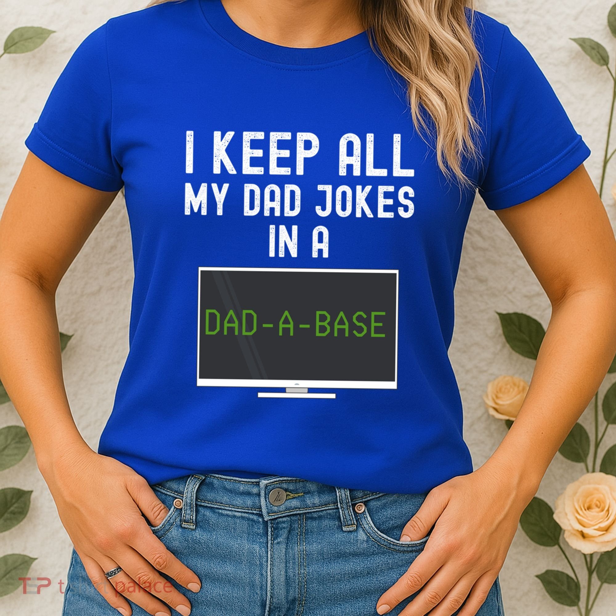 Funny I Keep All My Dad Jokes In A Dad A Base Gag Dad Joke Gift Women's T-Shirt