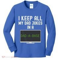 Funny I Keep All My Dad Jokes In A Dad A Base Gag Dad Joke Gift Kids Long Sleeve Shirt thumb 0