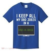 Funny I Keep All My Dad Jokes In A Dad A Base Gag Dad Joke Gift Kids T-Shirt thumb 0
