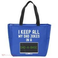 Funny I Keep All My Dad Jokes In A Dad A Base Gag Dad Joke Gift Tote Bag thumb 0