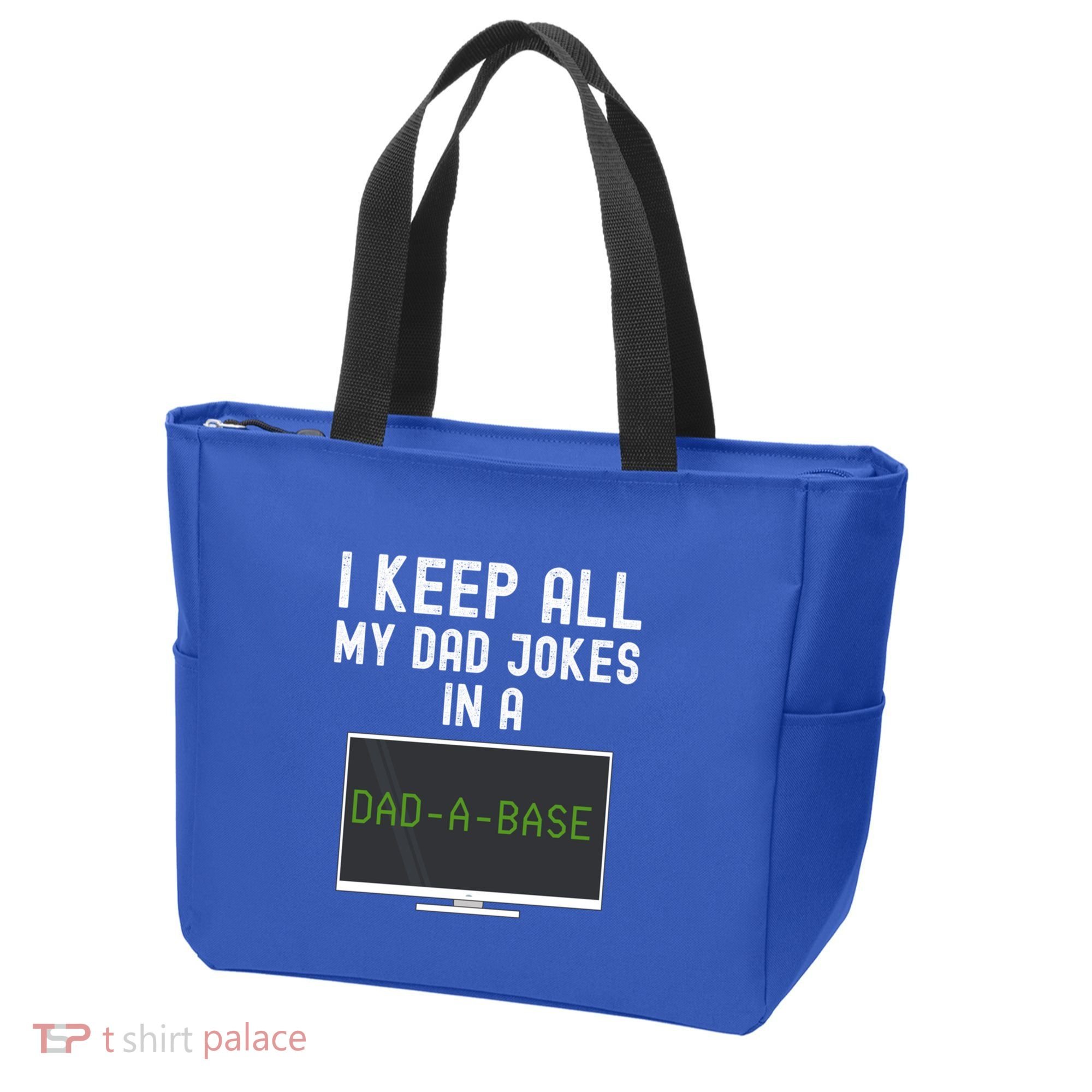 Funny I Keep All My Dad Jokes In A Dad A Base Gag Dad Joke Gift Tote Bag