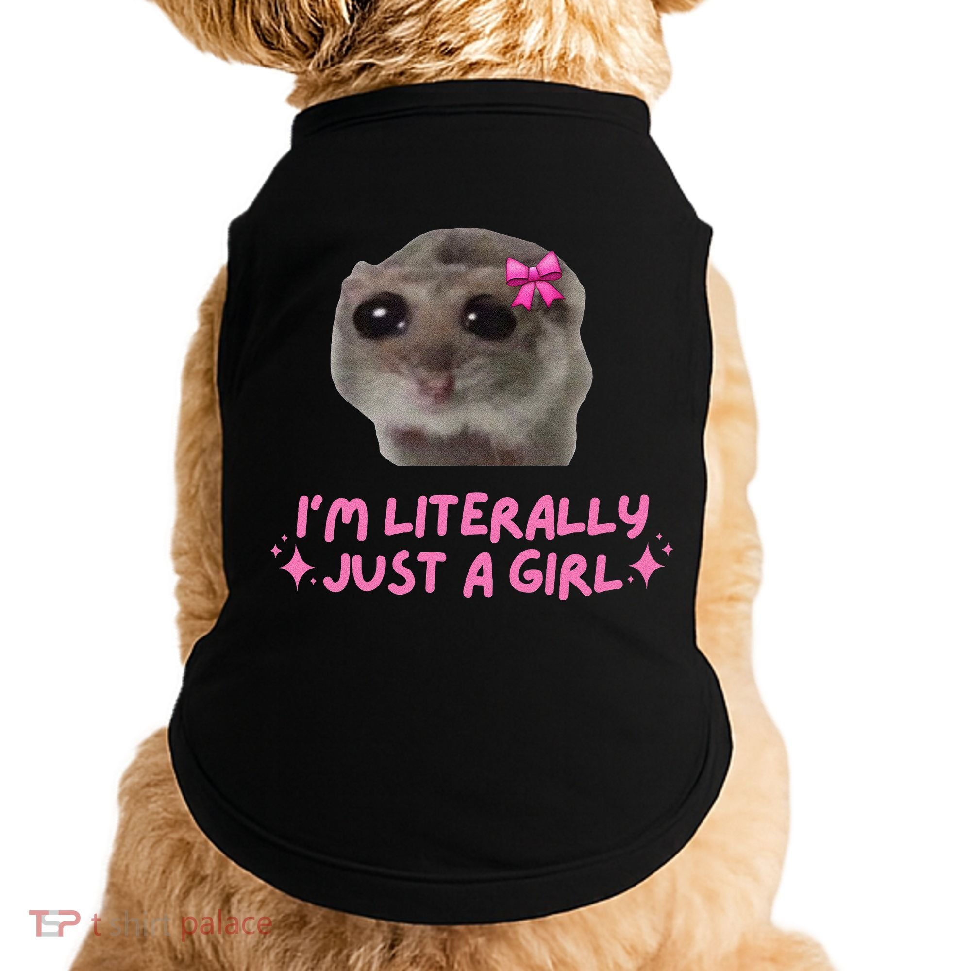 Funny IM Literally Just A Girl Sad Hamster Meme Gift Doggie Tank